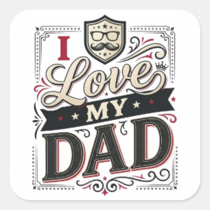 I Love My Dad Vintage Father’s Day Sticker Cool