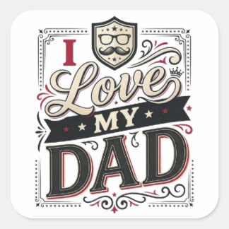 I Love My Dad Vintage Father’s Day Sticker | Cool