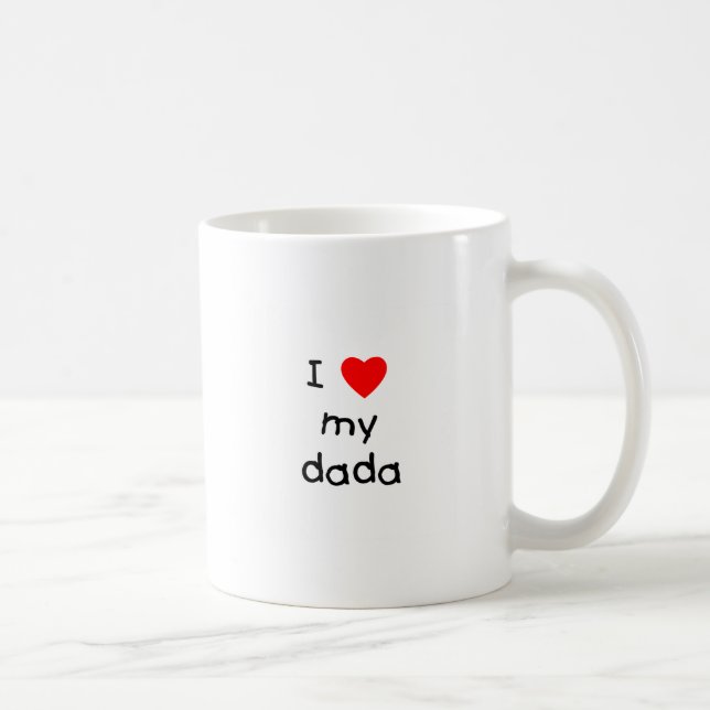 I Love My Dada Coffee Mug (Right)