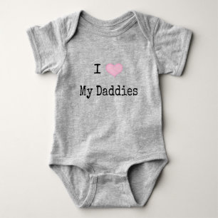 I Love My Daddies Baby Bodysuit