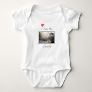 I LOVE MY DADDY BABY BODYSUIT PERSONALIZED PHOTO