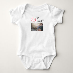 I LOVE MY DADDY BABY CLOTHES CUSTOM PHOTO BODYSUIT