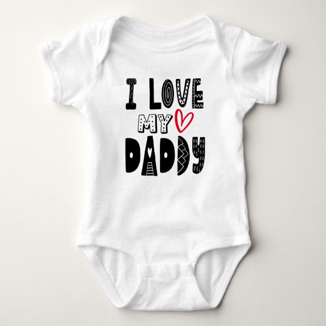 I Love My Daddy Heart Typography Baby Bodysuit (Front)
