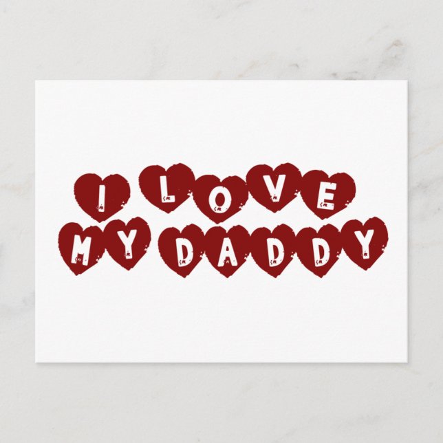 I Love My Daddy Postcard (Front)