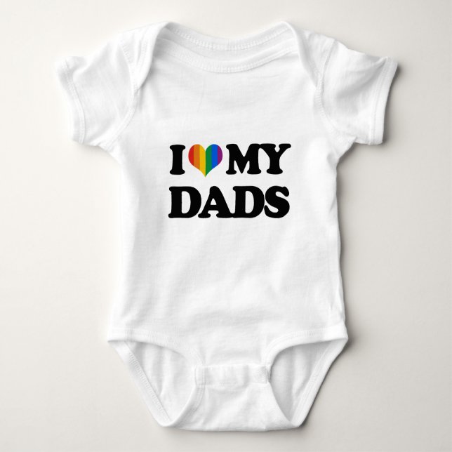 I love my dads baby bodysuit (Front)