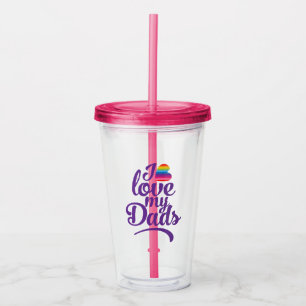 I Love My Dads - LGBTQ Father's Day Pride Acrylic Tumbler