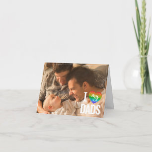 I Love My Dads   Rainbow Heart Pride Father's Day Card