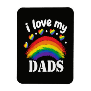 I Love My Dads Rainbow Pride Magnet