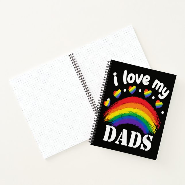 I Love My Dads Rainbow Pride Notebook (Inside)