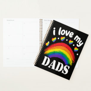 I Love My Dads Rainbow Pride Planner