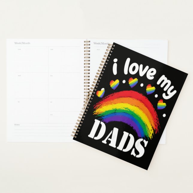 I Love My Dads Rainbow Pride Planner (Display)