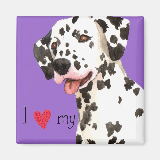 I Love my Dalmatian Magnet (Front)