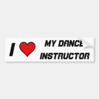 I LOVE MY DANCE INSTRUCTOR