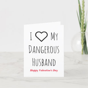 I Love My Dangerous Husband, funny confessions Holiday Card