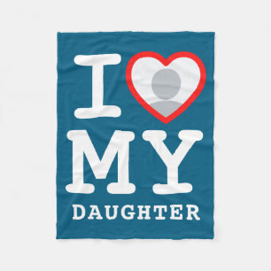 I Love My Daughter Photo Text Parents  Fleece Blanket