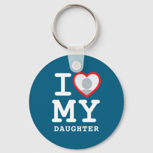 I Love My Daughter Photo Text Parents  Key Ring