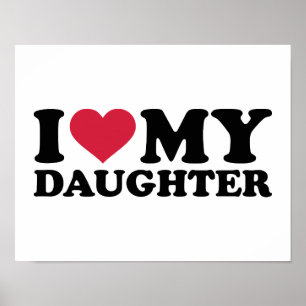 I love my daughter poster
