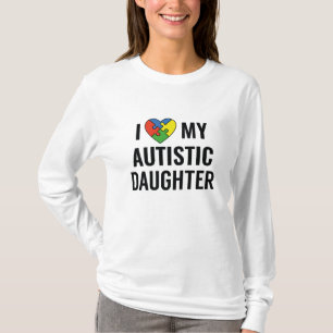 I Love My Daughter T-Shirt