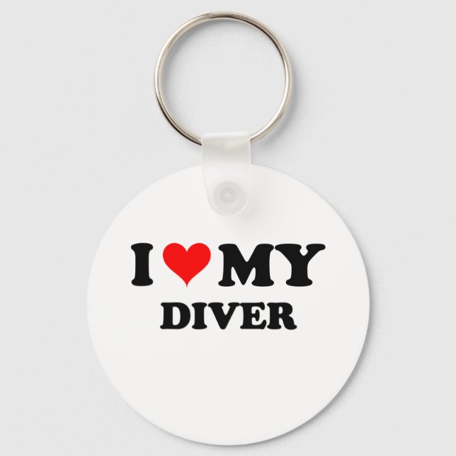 I Love My Diver Key Ring (Front)