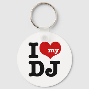 I love My DJ Key Ring