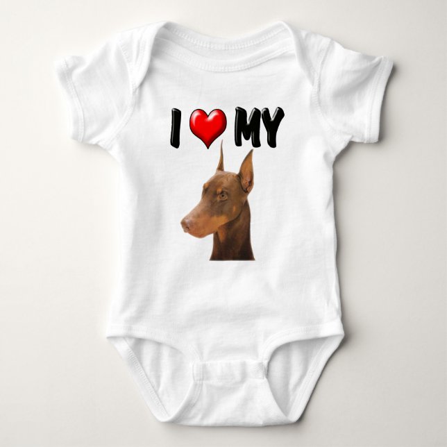 I Love My Doberman Baby Bodysuit (Front)