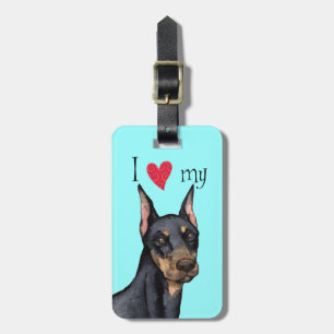 I Love my Doberman Luggage Tag