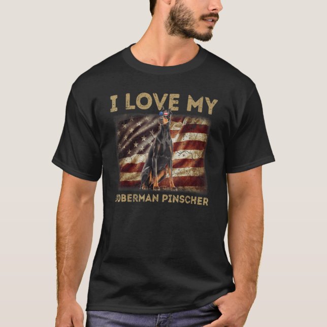 I Love My Doberman Pinscher Dad Mum American Flag T-Shirt (Front)