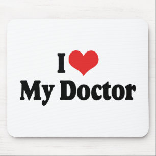 I Love My Doctor Mouse Pad