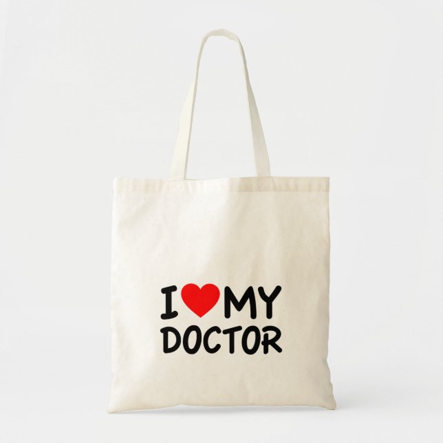 I Love my Doctor Tote Bag (Front)