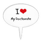 I Love My Doctorate