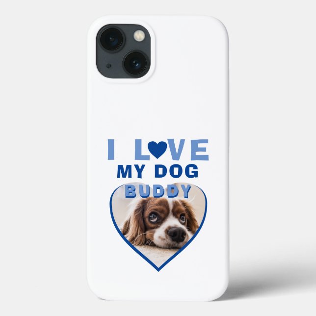I love my Dog Blue Heart Pet Name Photo  Case-Mate iPhone Case (Back)
