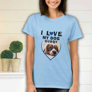 I love my Dog Blue Heart Pet Name Photo T-Shirt