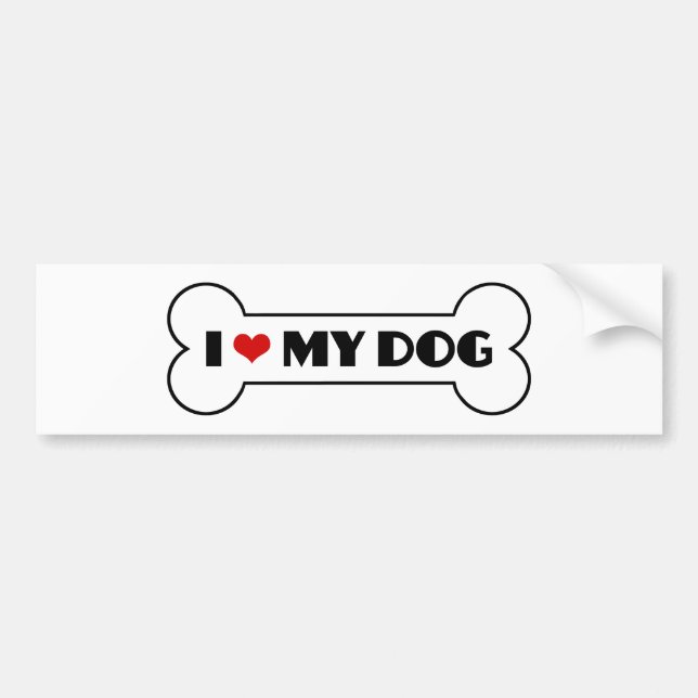 I Love My Dog Bumper Sticker (Front)