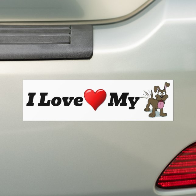 I Love My Dog Bumper Sticker (On Car)