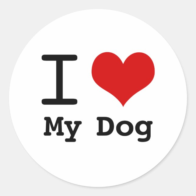 I love My Dog Classic Round Sticker (Front)