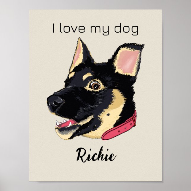 I Love My Dog Cute German Shepherd Puppy Name Poster (Front)