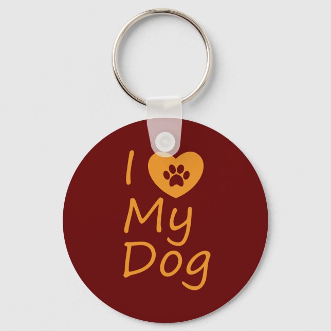 I Love My Dog | Dog Lover Key Ring (Front)