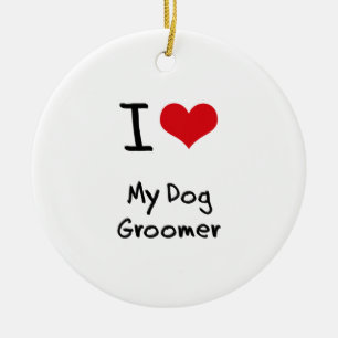 I Love My Dog Groomer Ceramic Tree Decoration
