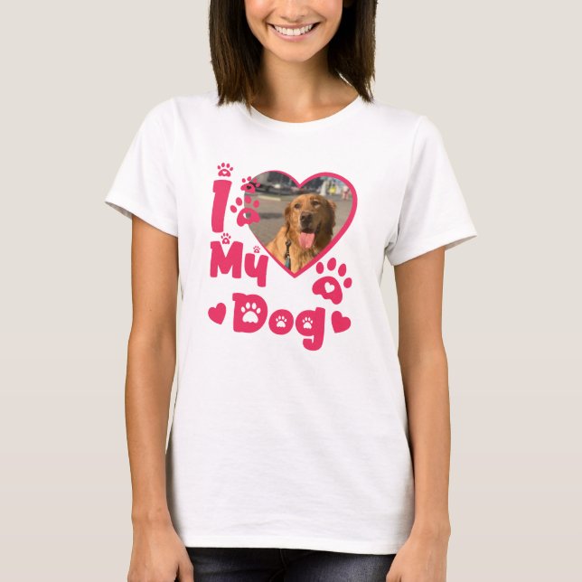 I Love My Dog Heart Personalised Photo T-Shirt (Front)