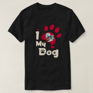 I Love My Dog Paw Personalised Photo T-Shirt
