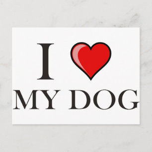 I love my dog postcard