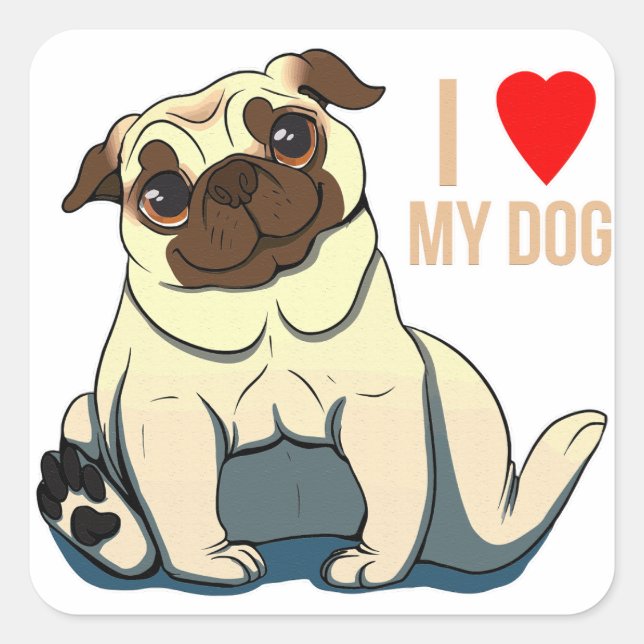 I Love My Dog Square Sticker (Front)