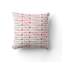 I love my dog throw pillow