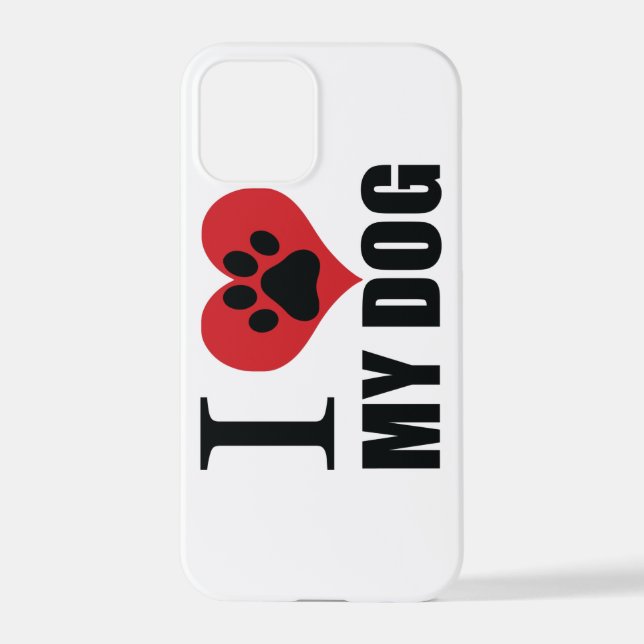 I love my dog throw pillow iPhone case (Back)