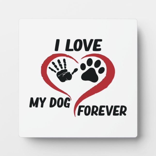 I love my dog throw pillow plaque (Front)