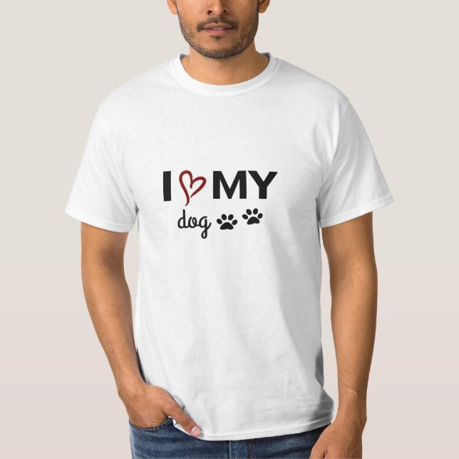 I Love My Dog Unisex Tee (Front)