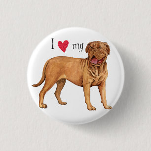 I Love my Dogue de Bordeaux 3 Cm Round Badge