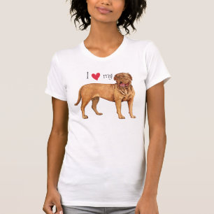 I Love my Dogue de Bordeaux T-Shirt