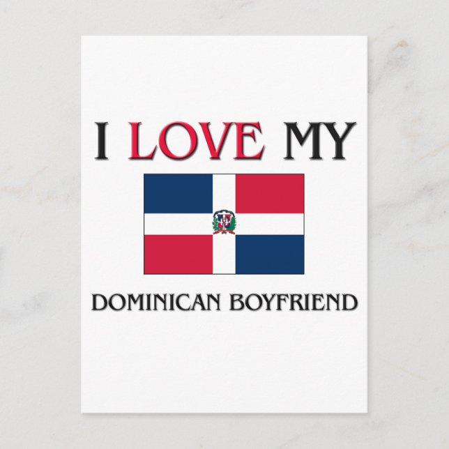 I Love My Dominican Boyfriend Postcard (Front)