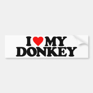 I LOVE MY DONKEY BUMPER STICKER